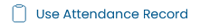 Use Attendance Record Button